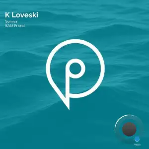 K Loveski - Somiya (2025)