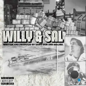 Sabio Dub x Malhee - Willy & Sal (2025)