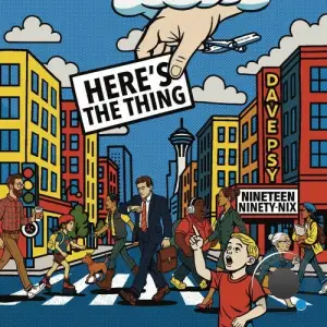 davepsy X Nineteen Ninety Nix - Here?s the Thing (2025)