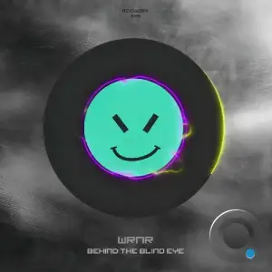 WRNR - Behind The Blind Eye (2025)