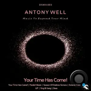 Antony Well - Your Time Has Come! (2025)