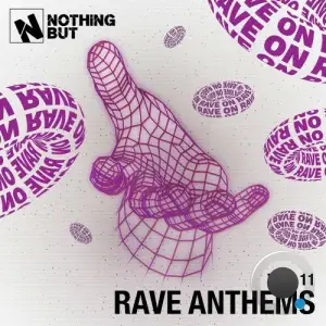 Nothing But... Rave Anthems, Vol. 11 (2025)