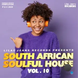 South African Soulful House, Vol. 10 (2025)