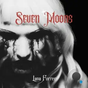 Lana Forrer - Seven Moons (2025)