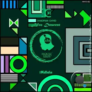 Afro Descent & Ethiopian Chyld - iNdlela (2025)