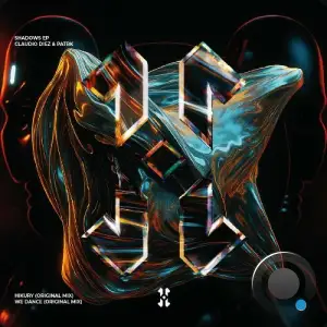 Claudio Diez & PATRK - Shadows (2025)