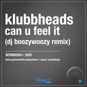 Klubbheads - Can U Feel It (DJ BoozyWoozy Remix) (2025)