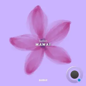 Barbur - Mamai (2025)