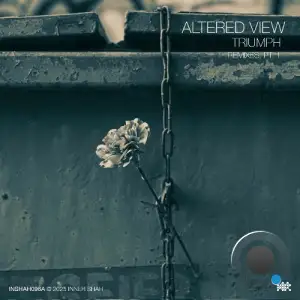 Altered View - Triumph: Remixes, Pt. 1 (2025)