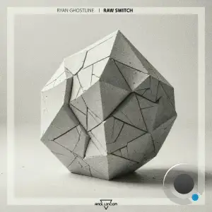 Ryan Ghostline - Raw Switch (2025)