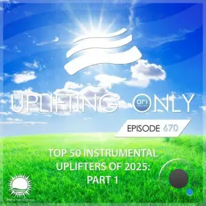 Ori Uplift - Uplifting Only 670 (2025-12-11)