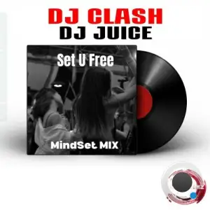 Dj Clash x Dr.Juice - Set You Free (The Gospel Mindset Mixes) (2025)