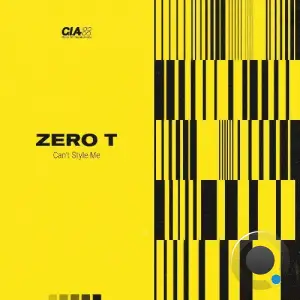 Zero T - Can't Style Me / Breathe (2025)