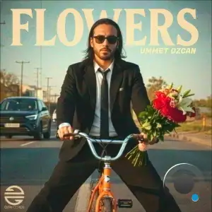 Ummet Ozcan - Flowers (2025)