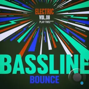 Electric Bassline Bounce, Vol.08 (2025)