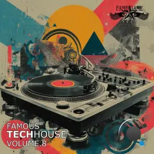 Famous Techhouse, Vol. 8 (2025)