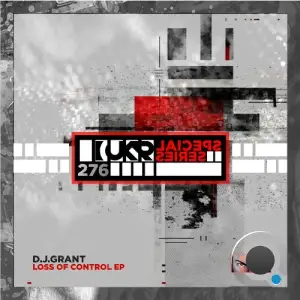 D.J. Grant - Loss Of Control (2025)