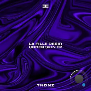 La Fille Desir & Rispoli Benito - Under Skin (2025)