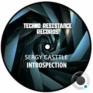 Sergy Casttle - Introspection (2025)