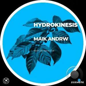 Maik Andrw - Hydrokinesis (2025)