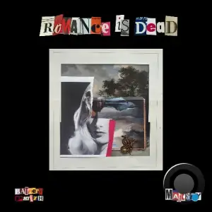 Battery & Philth - Romance Is Dead (2025)