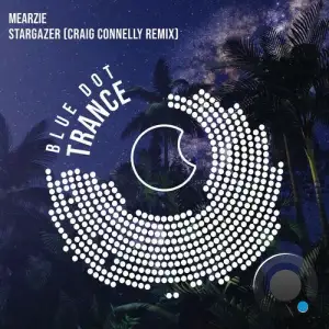 Mearzie - Stargazer (Craig Connelly Extended Remix) (2025)