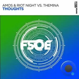 Amos & Riot Night Vs. Themina - Thoughts (2025)