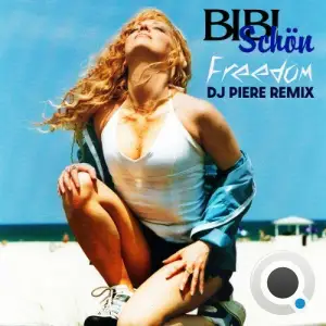 Bibi Schon - Freedom (DJ Piere Remix) (2025)