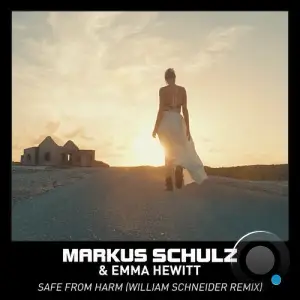 Markus Schulz & Emma Hewitt - Safe From Harm (William Schneider Extended Remix) (2025)