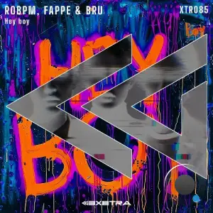 ROBPM. Fappe & Bru - Hey boy (2025)