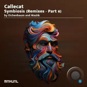 Callecat, Gustin - Symbiosis (The Remixes, Pt. 6) (2025)