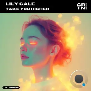 Lily Gale - Take You Higher (2025)