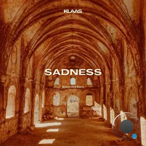 Klaas - Sadness (Crash And Burn) (2025)
