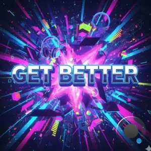 Geo Da Silva and Canello - Get Better (2025)