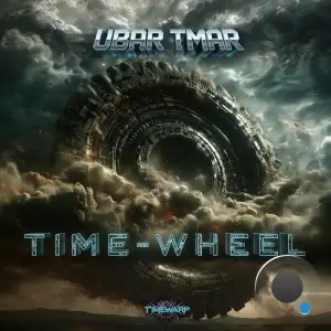 Ubar Tmar - Time Wheel (2025)