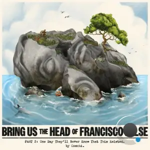 Ceschi - Bring Us The Head Of Francisco False Part 2 (2025)