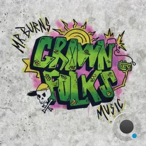 Mr. Burns - Grown Folks Music (2025)