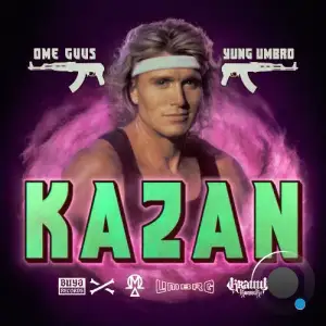 Ome Guus x Yung Umbro - Kazan (2025)
