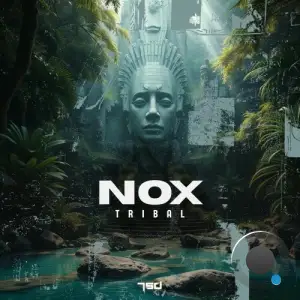 Nox - Tribal (2025)