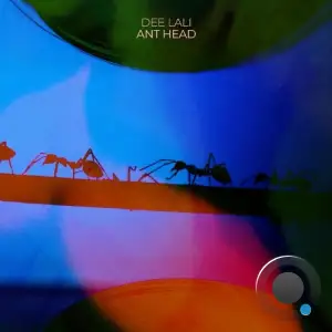 Dee Lali - Ant Head (2025)