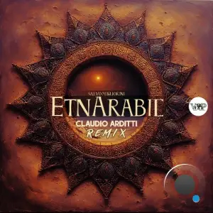 Salvo Migliorini - EtnArabic (Claudio Arditti Remix) (2025)