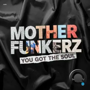 Mother Funkerz - You Got The Soul (2025)