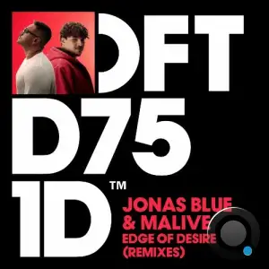 Jonas Blue & Malive - Edge of Desire (Remixes) (2025)