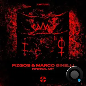 PIZGOS & Marco Ginelli - Infernal Art (2025)