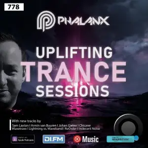 Dj Phalanx - Uplifting Trance Sessions Ep. 778 (2025-12-17)