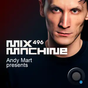 Andy Mart - Mix Machine 496 (2025-12-17)