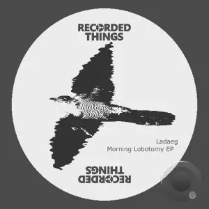 Ladaeg - Morning Lobotomy (2025)