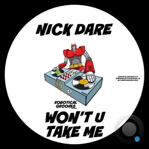 Nick Dare - Won't U Take Me (2025)