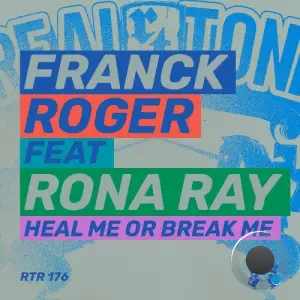 Franck Roger - Heal Me Or Break Me (2025)