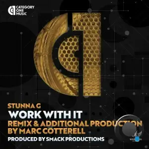 Stunna G - Work With It (2025)